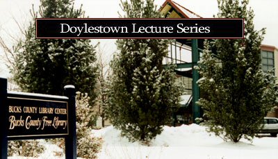 Doylestown Lecture Series